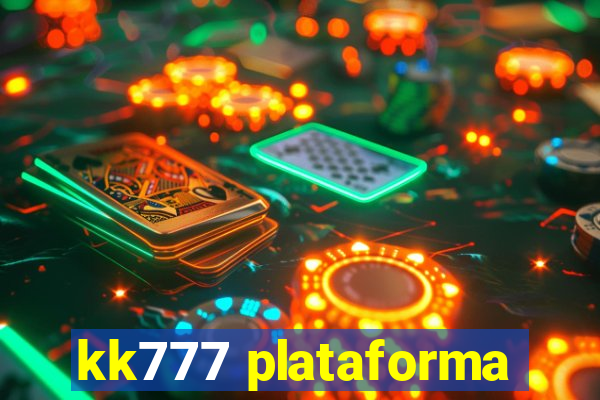 kk777 plataforma